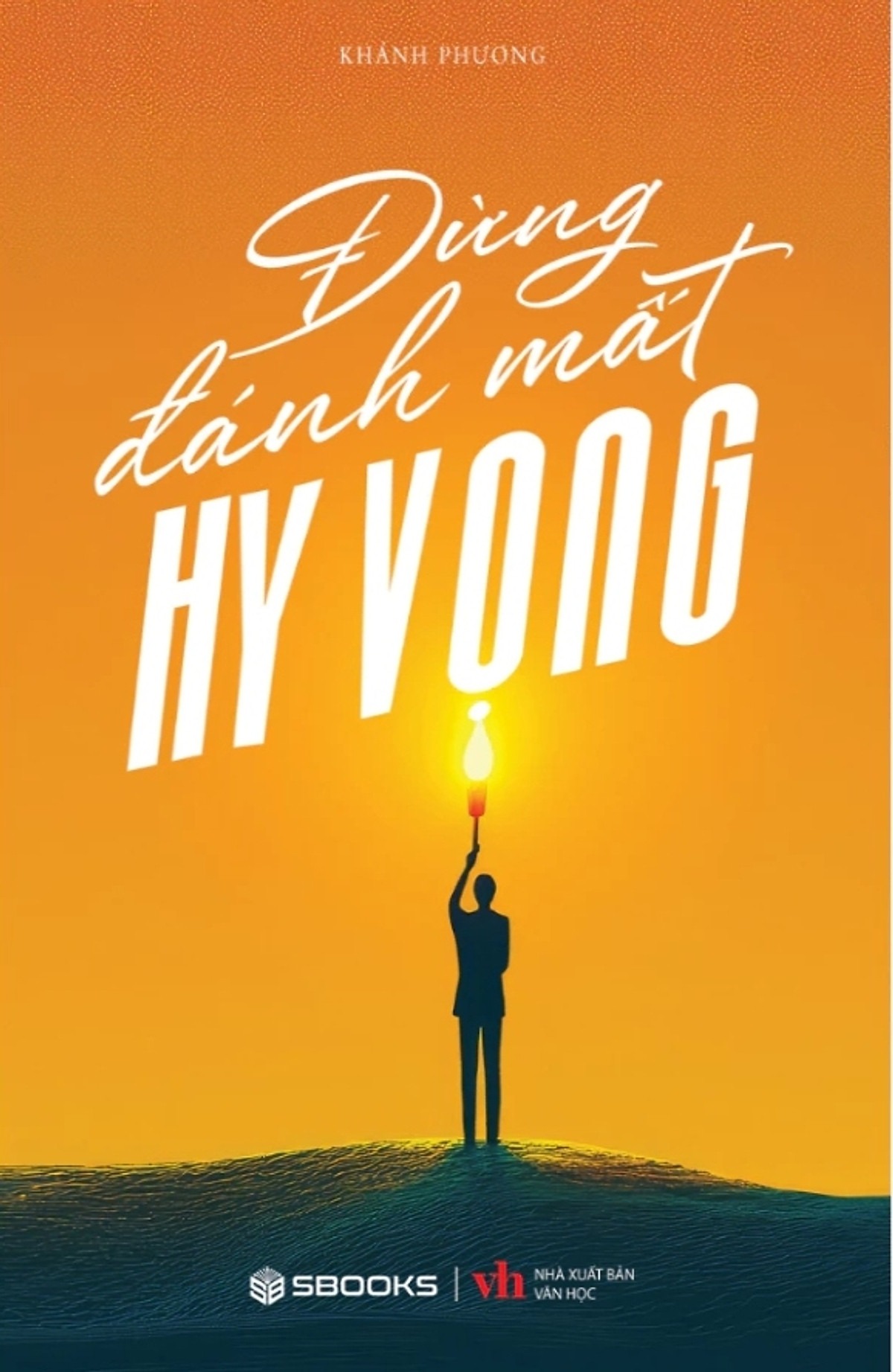 đừng đánh mất hy vọng