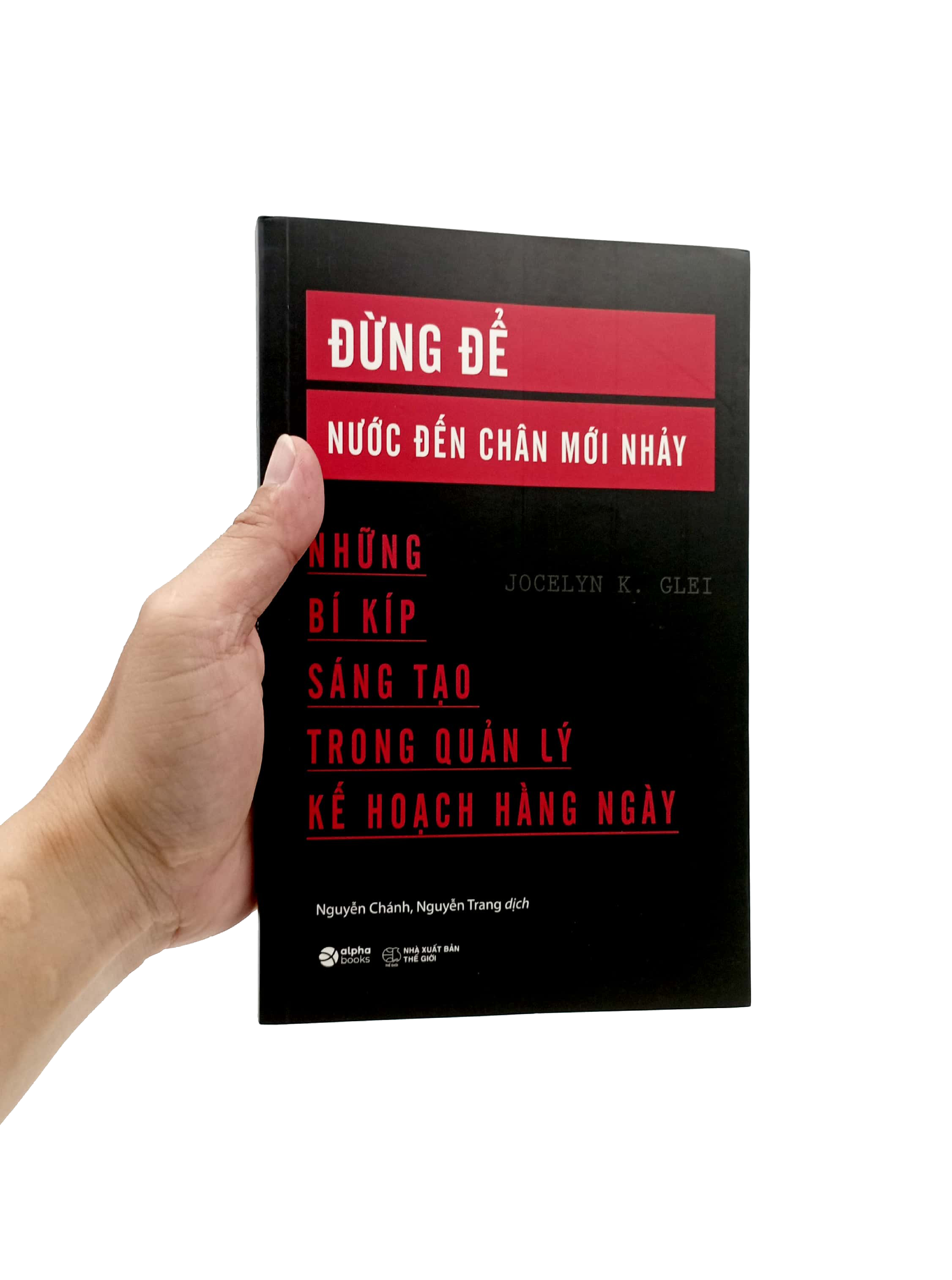đừng để nước đến chân mới nhảy (tái bản 2023)