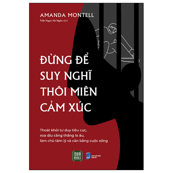 đừng để suy nghĩ thôi miên cảm xúc