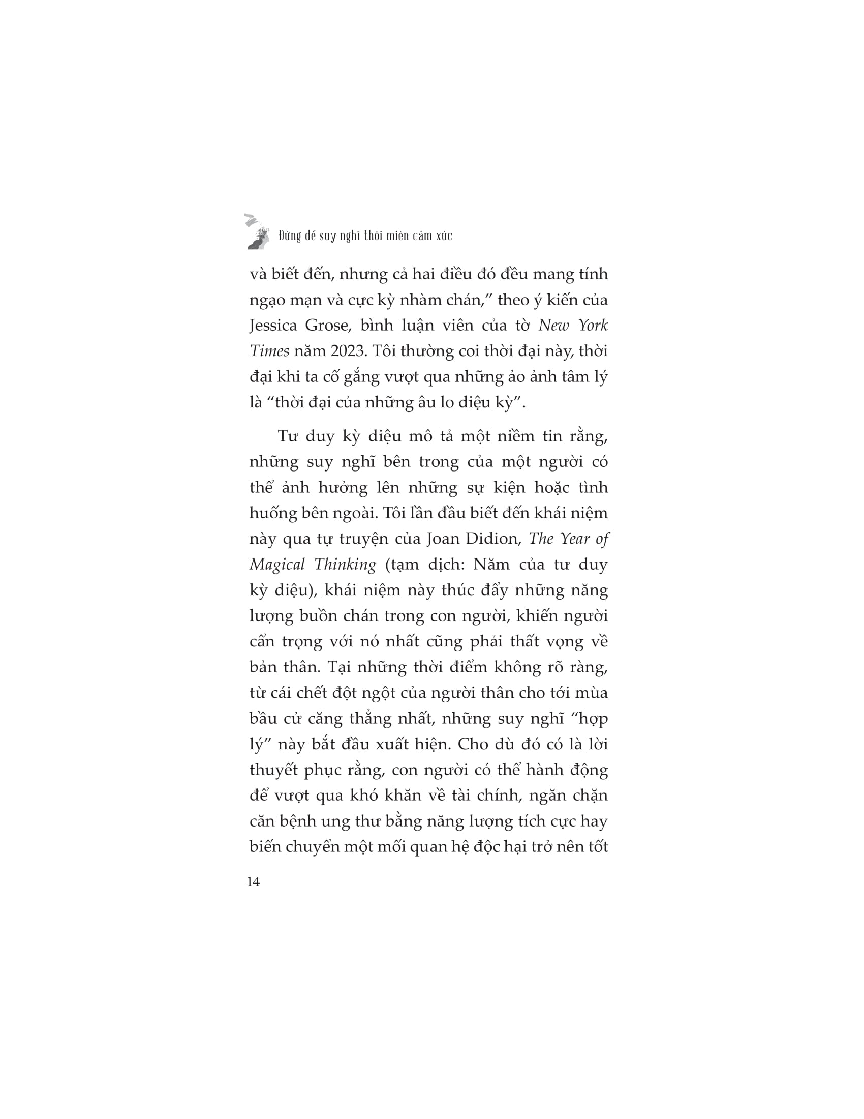 đừng để suy nghĩ thôi miên cảm xúc