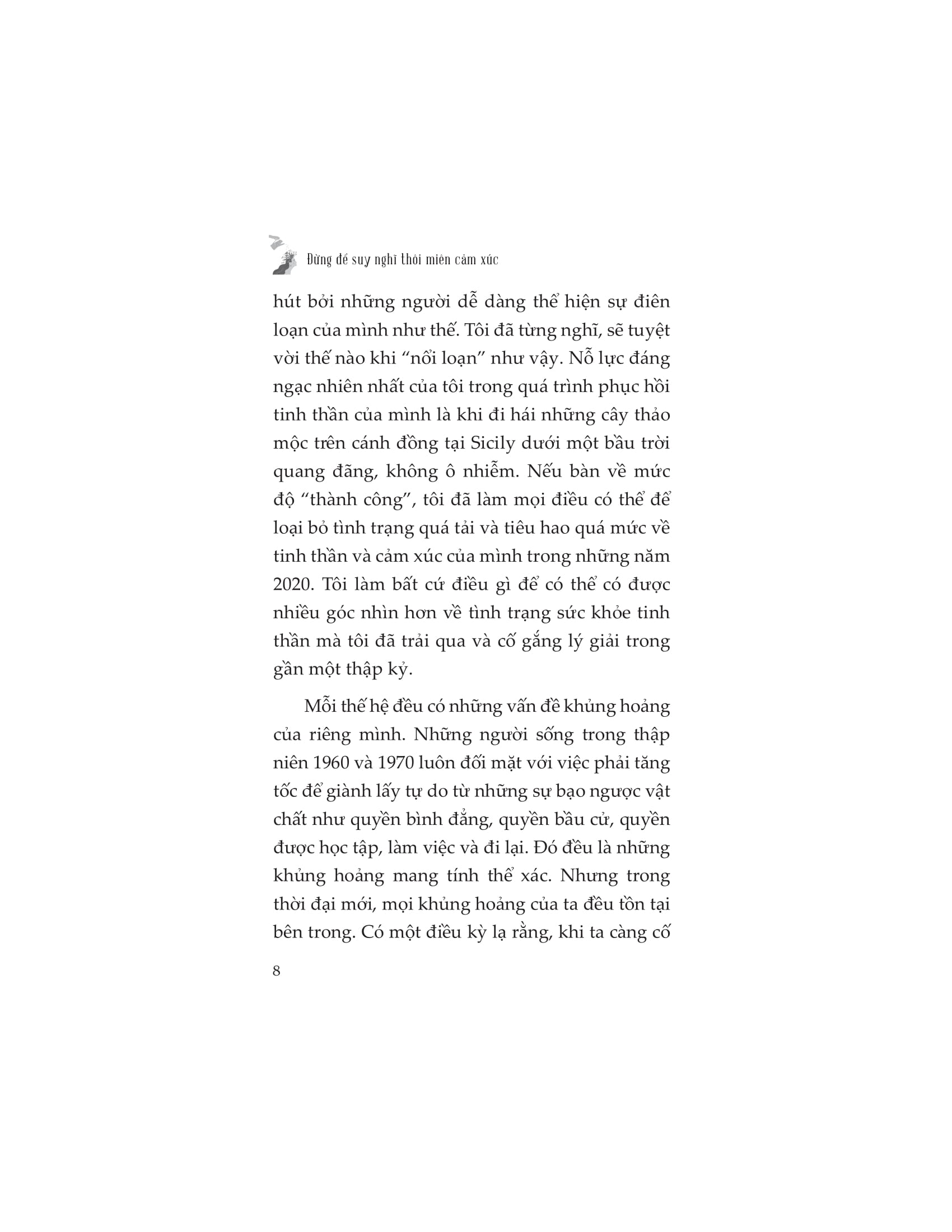 đừng để suy nghĩ thôi miên cảm xúc