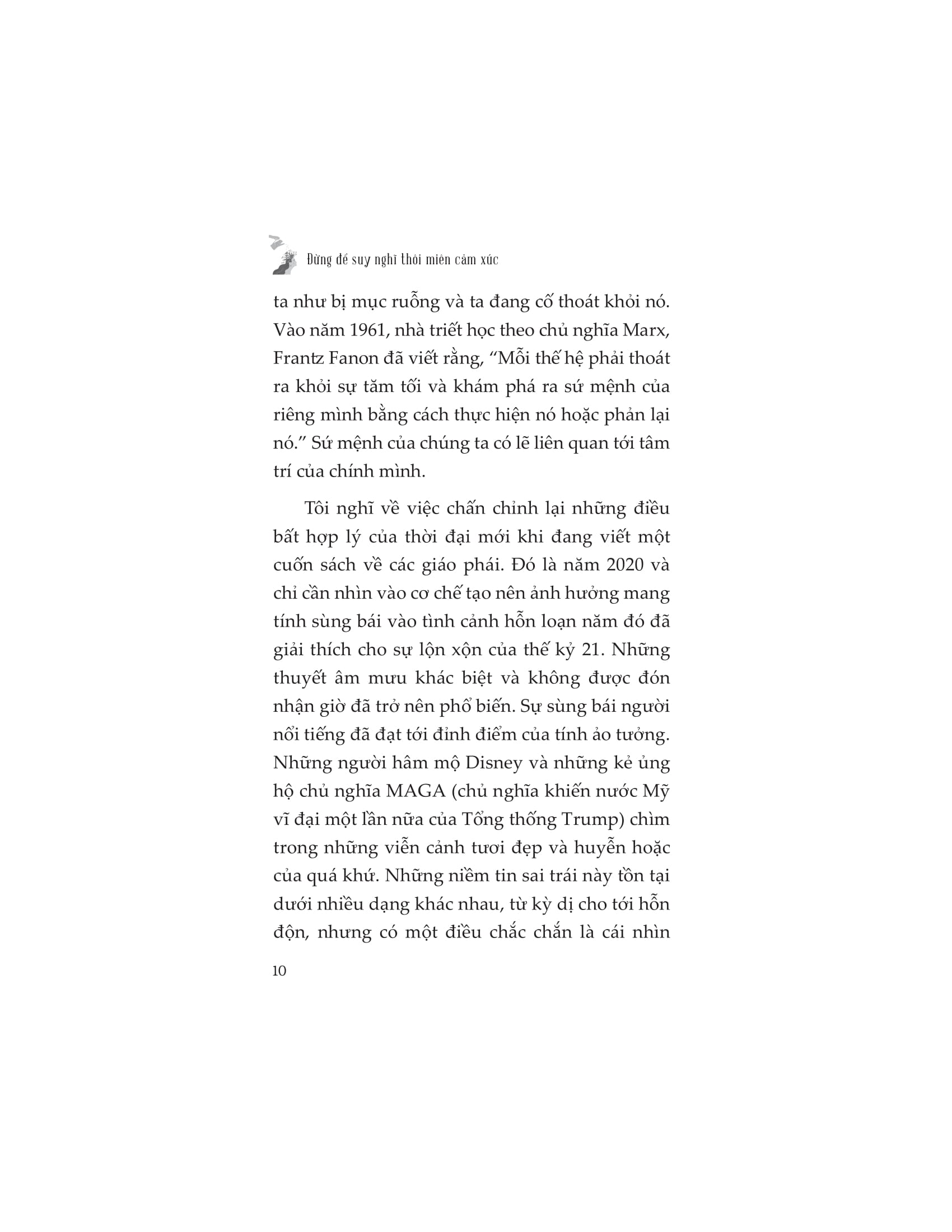 đừng để suy nghĩ thôi miên cảm xúc