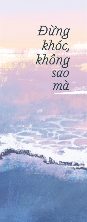 đừng khóc không sao mà