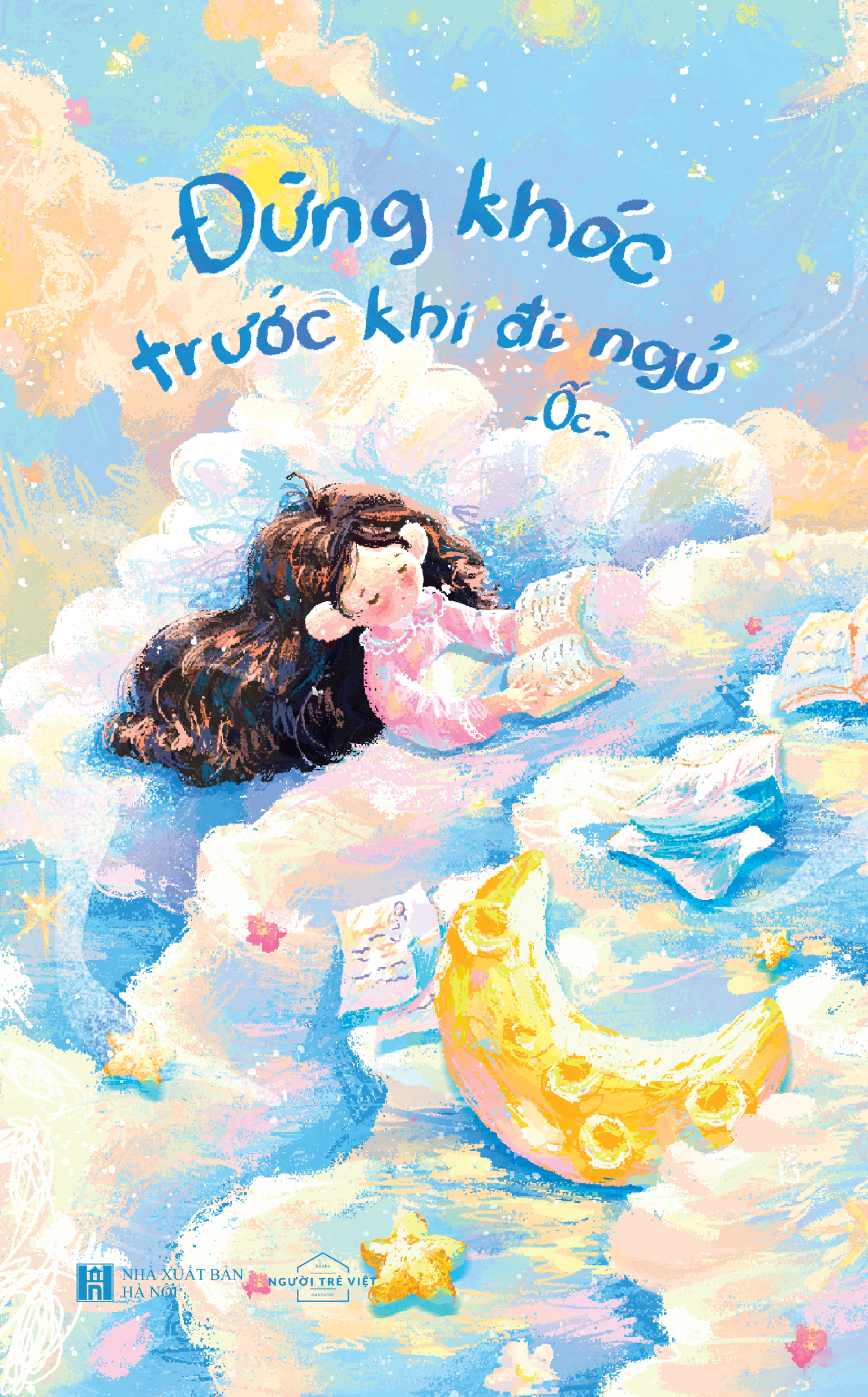 đừng khóc trước khi ngủ - tặng kèm bookmark