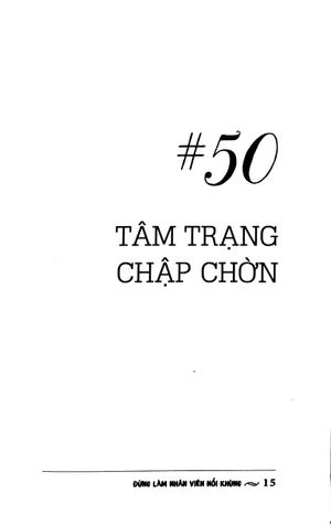 đừng làm nhân viên nổi khùng