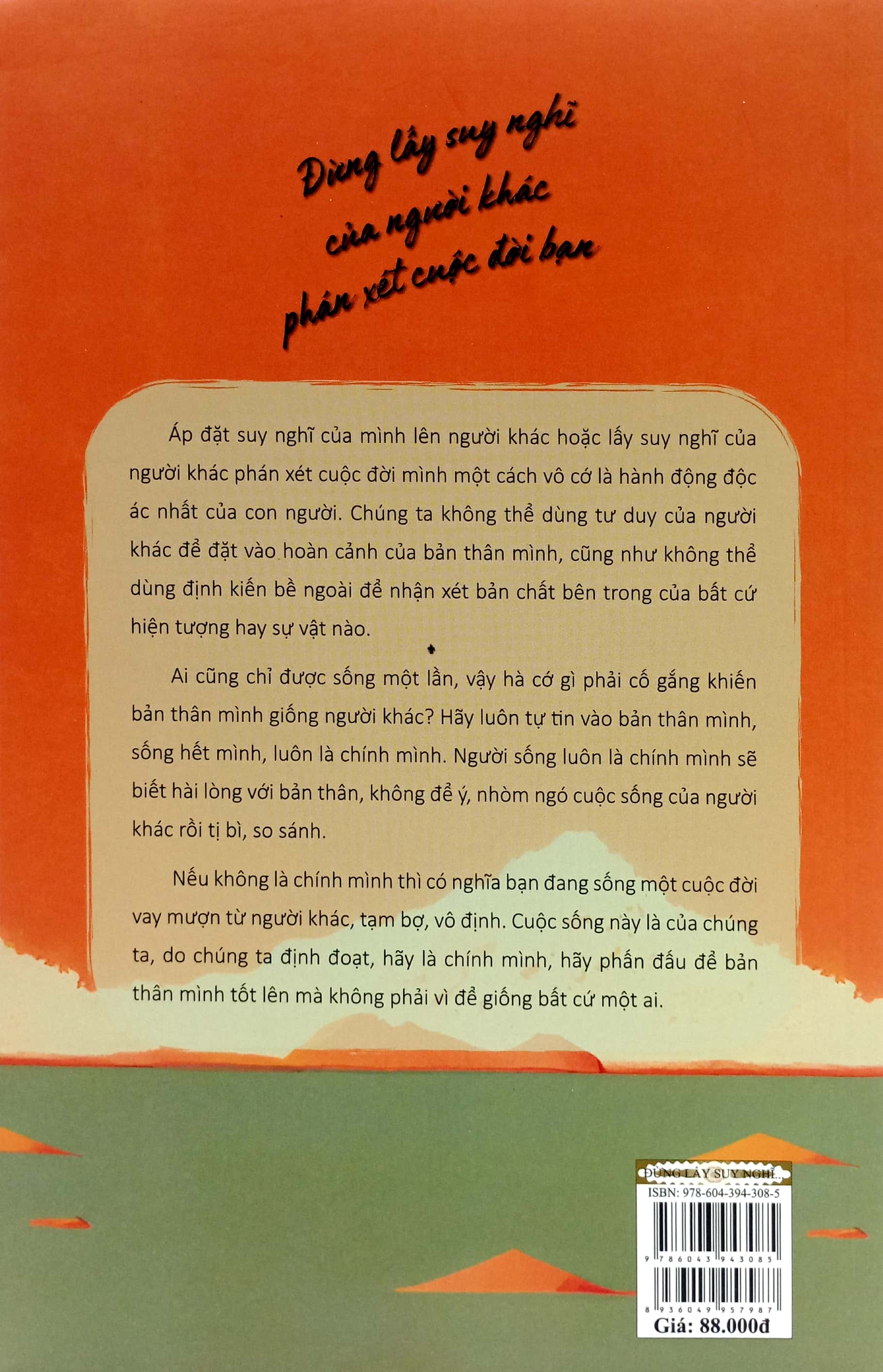 đừng lấy suy nghĩ của người khác phán xét cuộc đời bạn