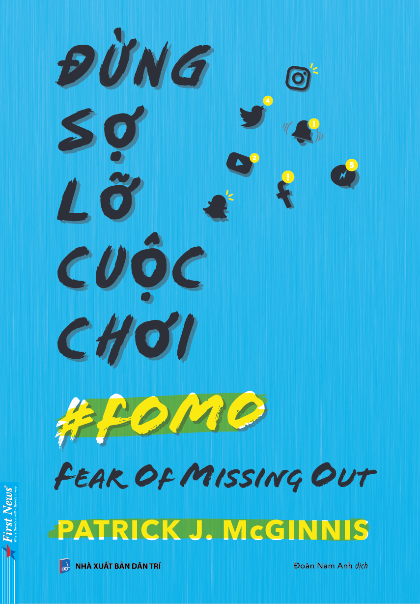 đừng sợ lỡ cuộc chơi - fear of missing out
