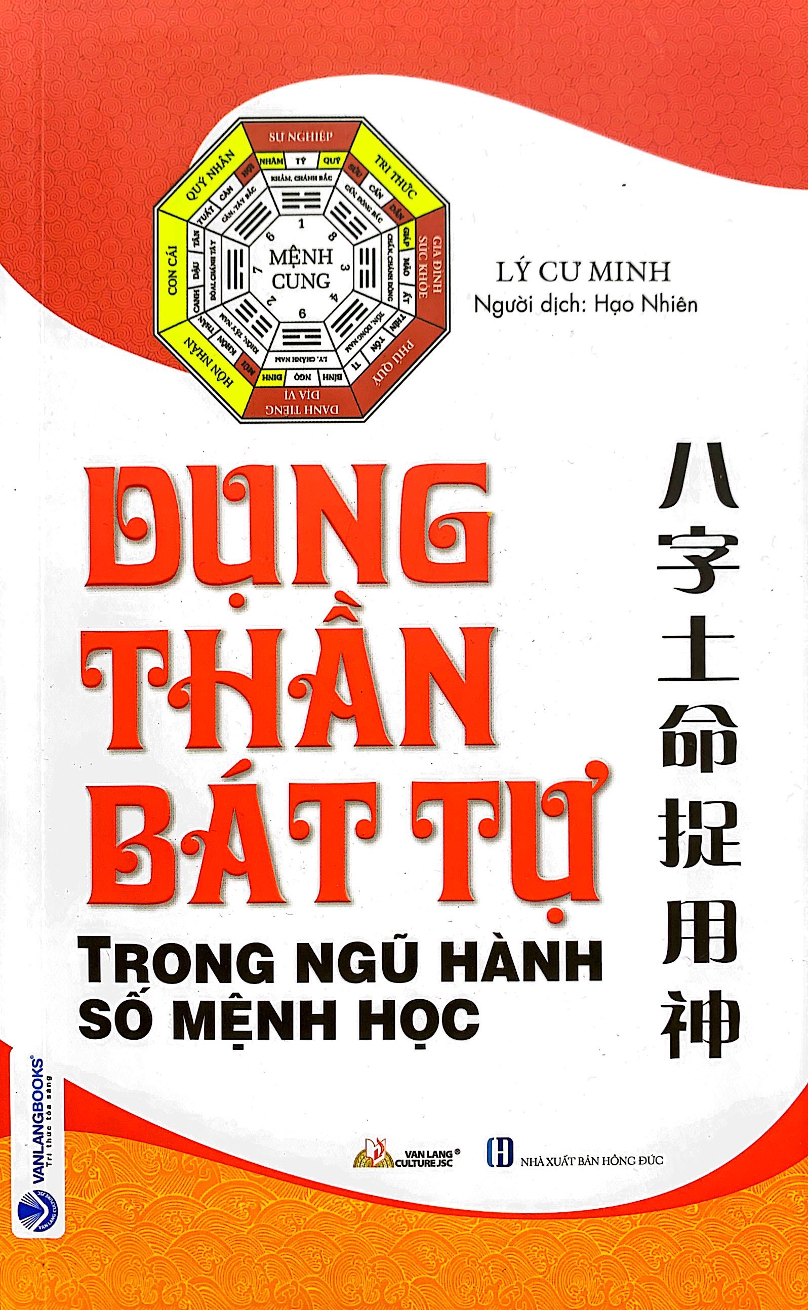 dụng thần bát tự trong ngũ hành số mệnh học (tái bản 2023)