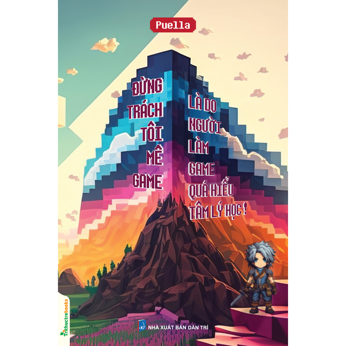 đừng trách tôi mê game - là do người làm game quá hiểu tâm lý học