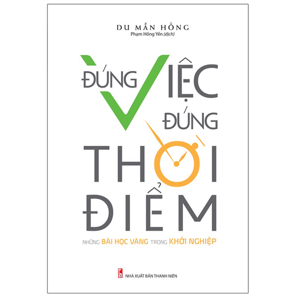 đúng việc đúng thời điểm