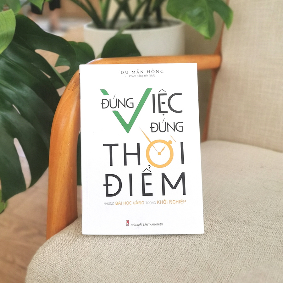 đúng việc đúng thời điểm