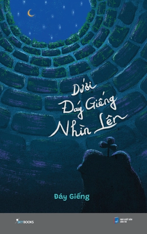 dưới đáy giếng nhìn lên