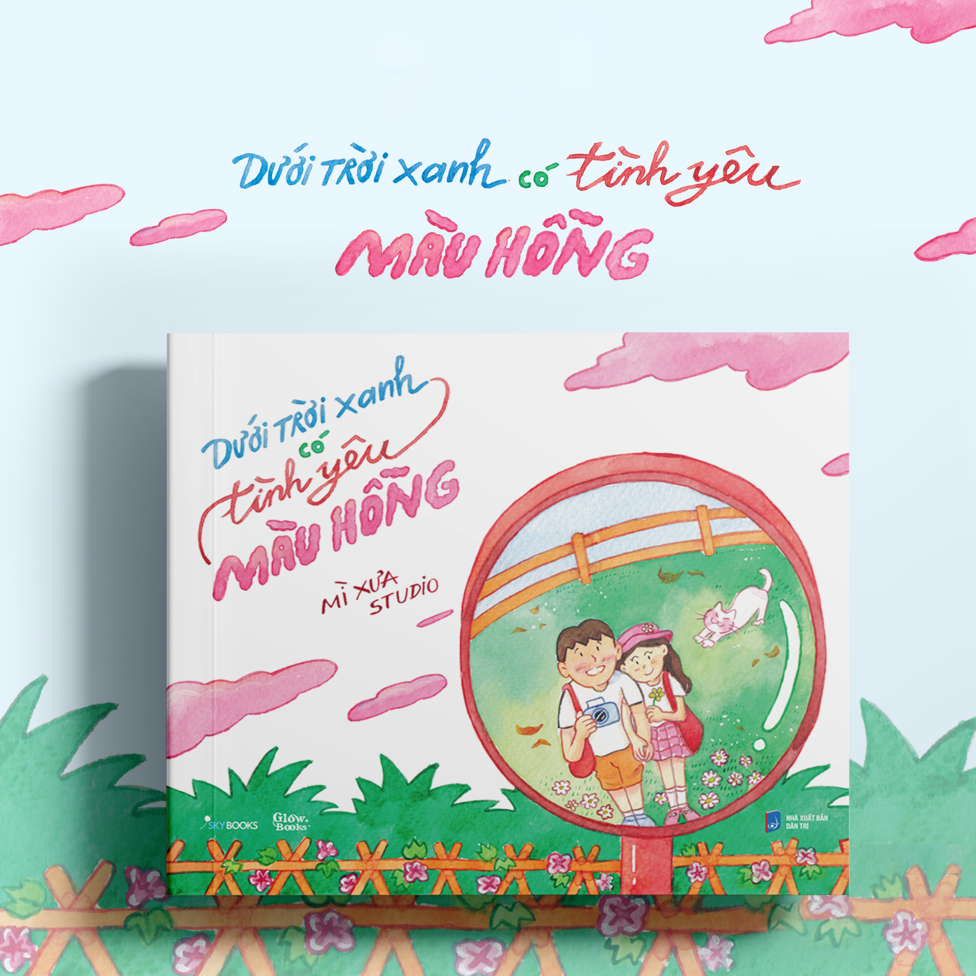 Dưới Trời Xanh Có Tình Yêu Màu Hồng