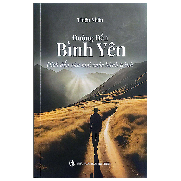 đường đến bình yên - đích đến của mọi cuộc hành trình