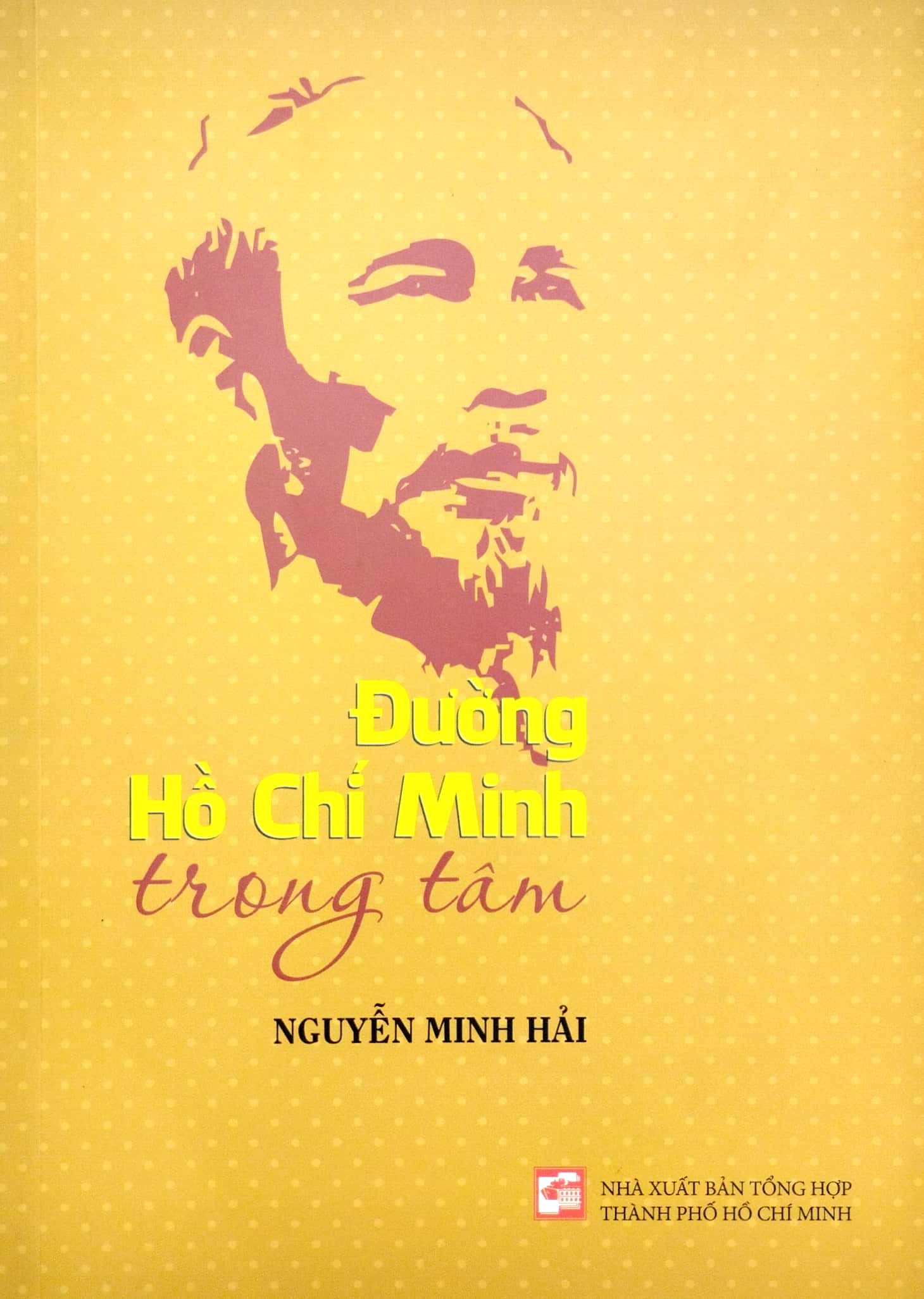đường hồ chí minh trong tâm (tái bản 2023)