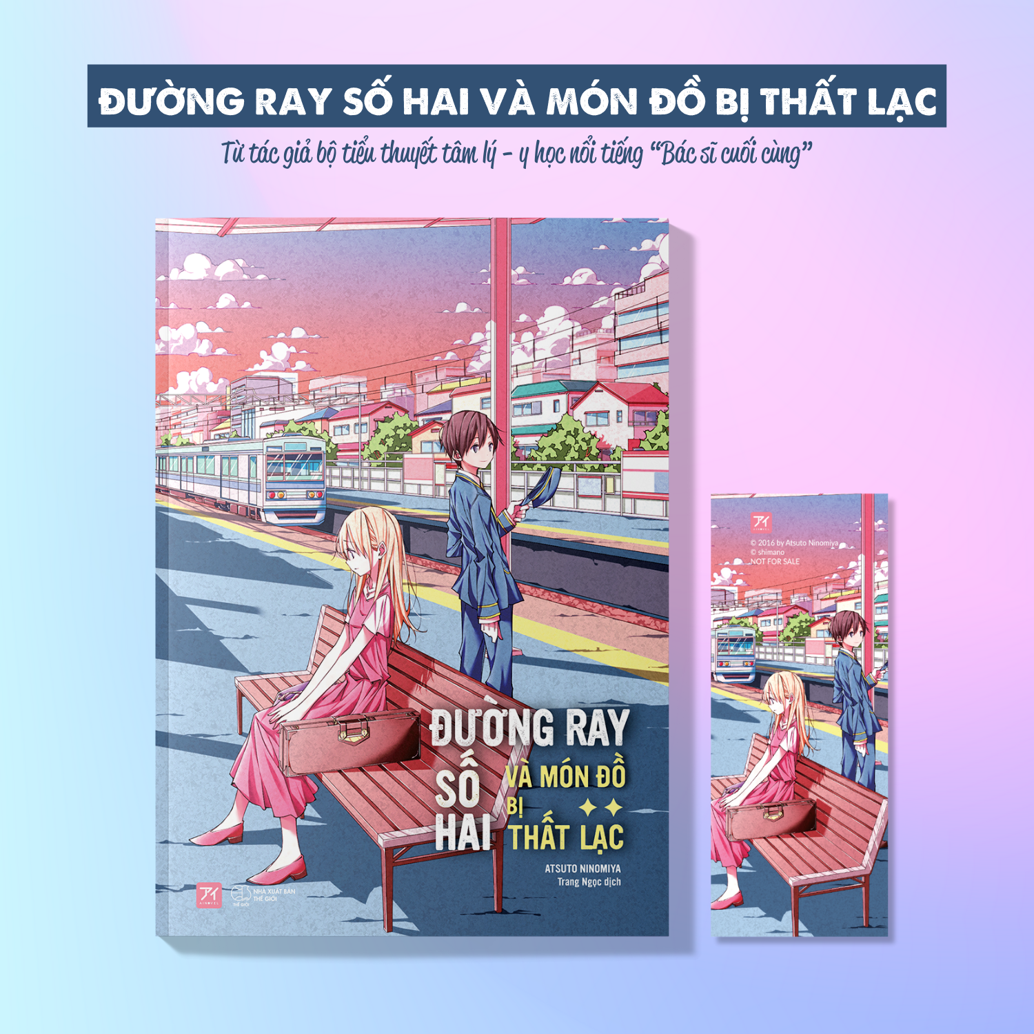 đường ray số hai và món đồ bị thất lạc - tặng kèm bookmark