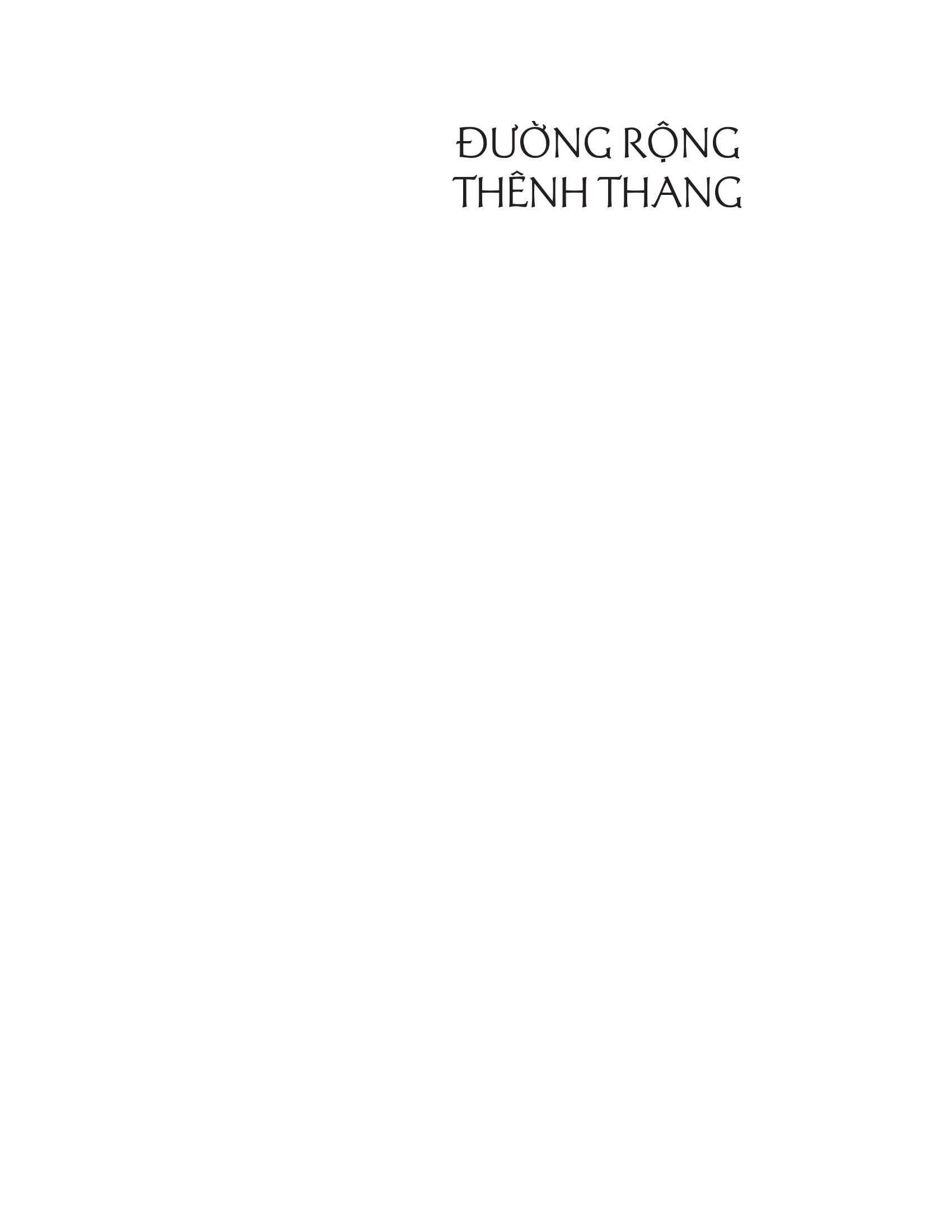 đường rộng thênh thang