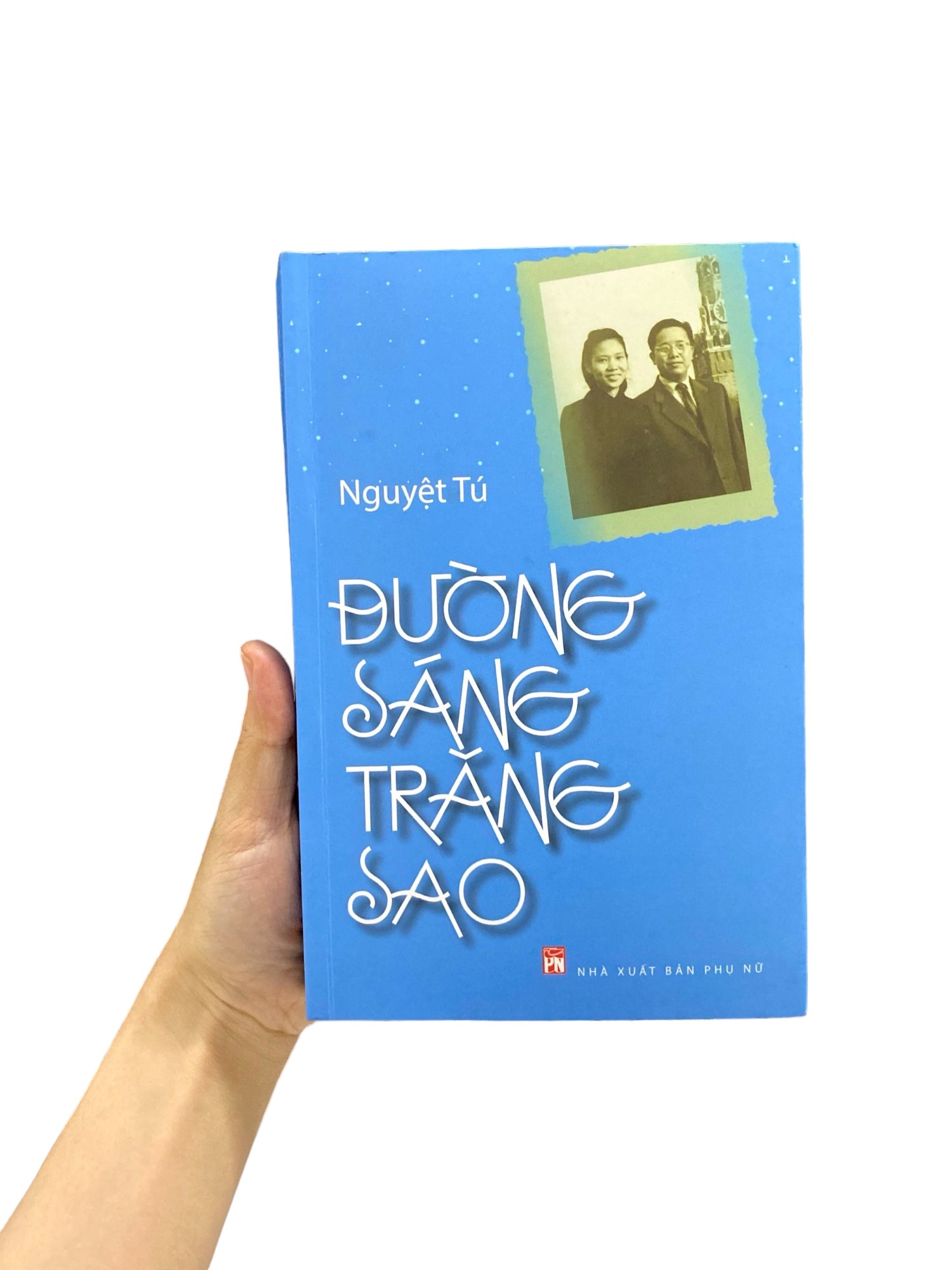 đường sáng trăng sao (tái bản 2018)