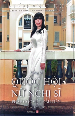 đường tới quộc hội của nữ nghị sĩ pháp gốc việt đầu tiên - phần 1: tiểu sử