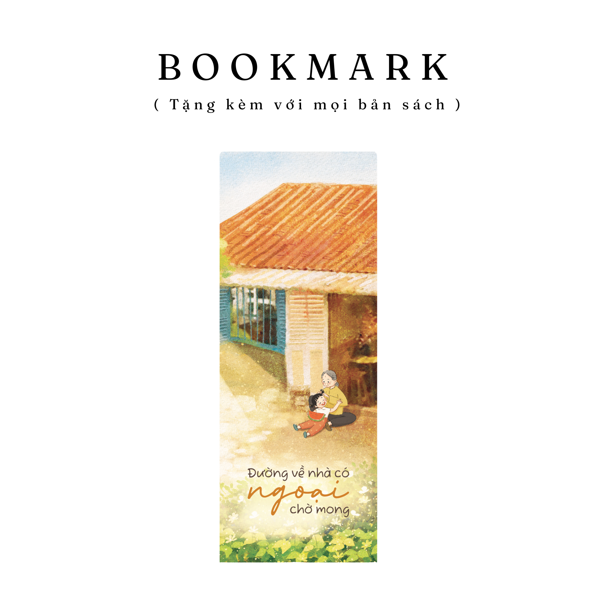 đường về nhà có ngoại chờ mong - tặng kèm bookmark