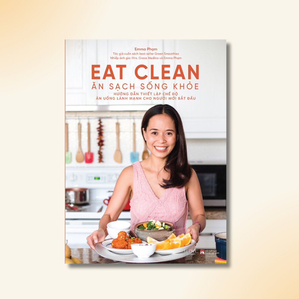 Eat Clean - Ăn Sạch Sống Khỏe (Tái Bản 2025)