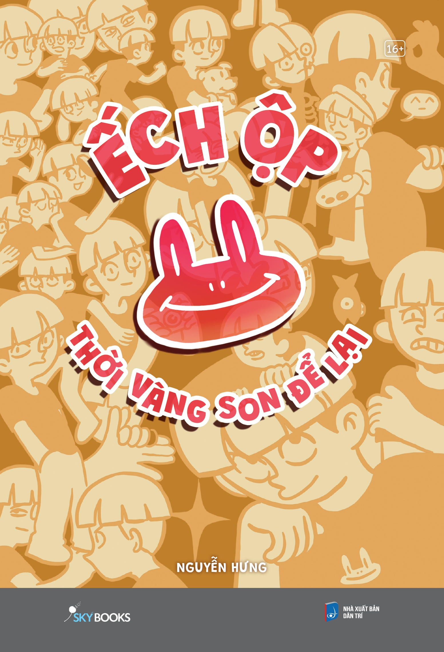 ếch ộp - thời vàng son để lại - tặng kèm bookmark