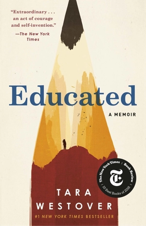educated: a memoir (new york times bestseller)