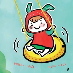 ehon em bé hạnh phúc - bé vui bé khỏe: chơi xích đu (dành cho bé 1-6 tuổi)