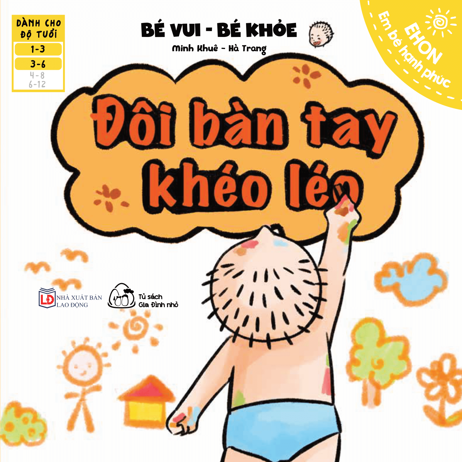 ehon em bé hạnh phúc - bé vui bé khỏe: đôi bàn tay khéo léo (dành cho bé 1-6 tuổi)