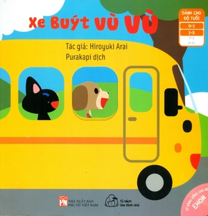 ehon kĩ năng sống cho bé - xe buýt vù vù (từ 0 - 3 tuổi)