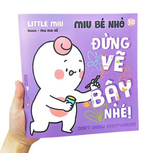 ehon kĩ năng sống - miu bé nhỏ - tập 30 - đừng vẽ bậy nhé!