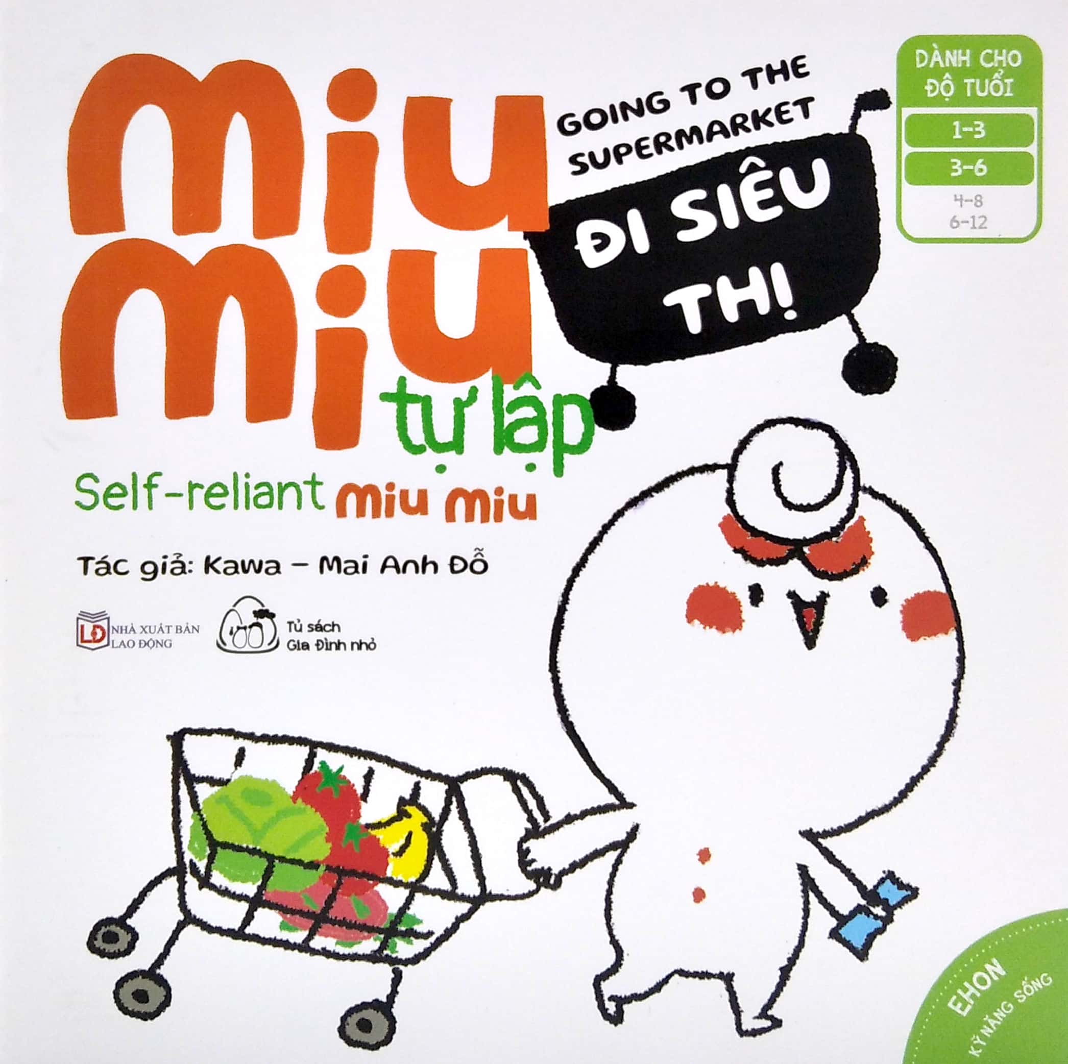 ehon kĩ năng sống - miu miu tự lập: đi siêu thị (từ 1 - 6 tuổi) (song ngữ anh - việt)