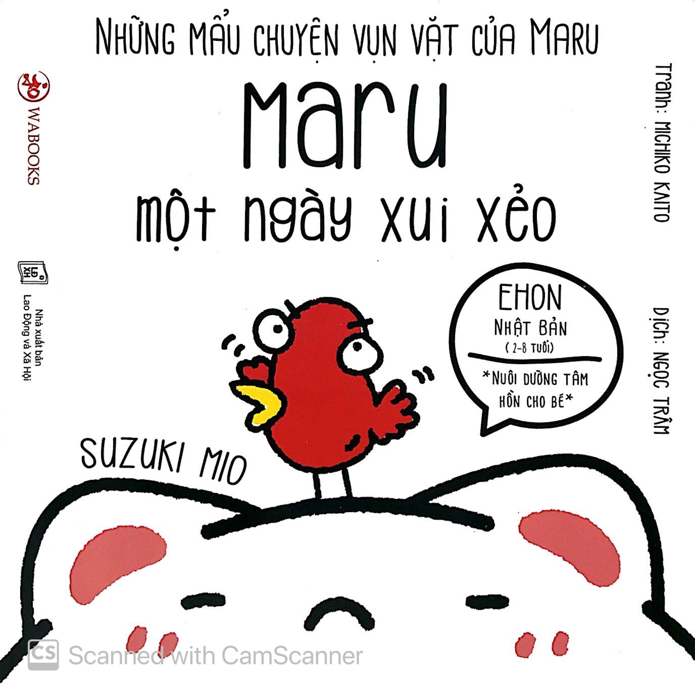 ehon maru - những mẩu chuyện vụn vặt của maru - maru một ngày xui xẻo (2 - 8 tuổi) (tái bản 2019)