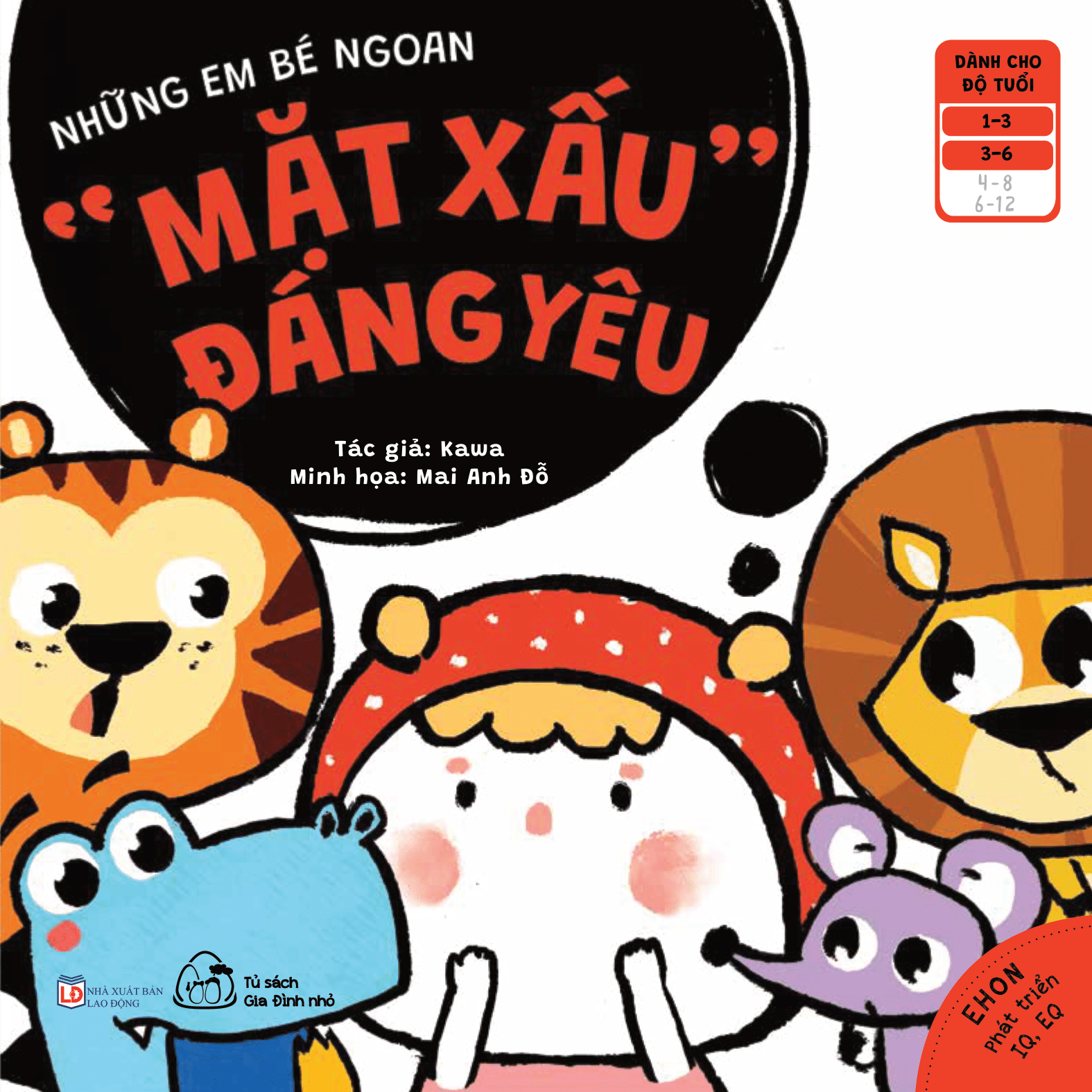 ehon những em bé ngoan - mặt xấu đáng yêu (từ 1 - 6 tuổi)