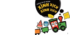 ehon những em bé ngoan - xình xịch xình xịch (từ 1 - 6 tuổi)