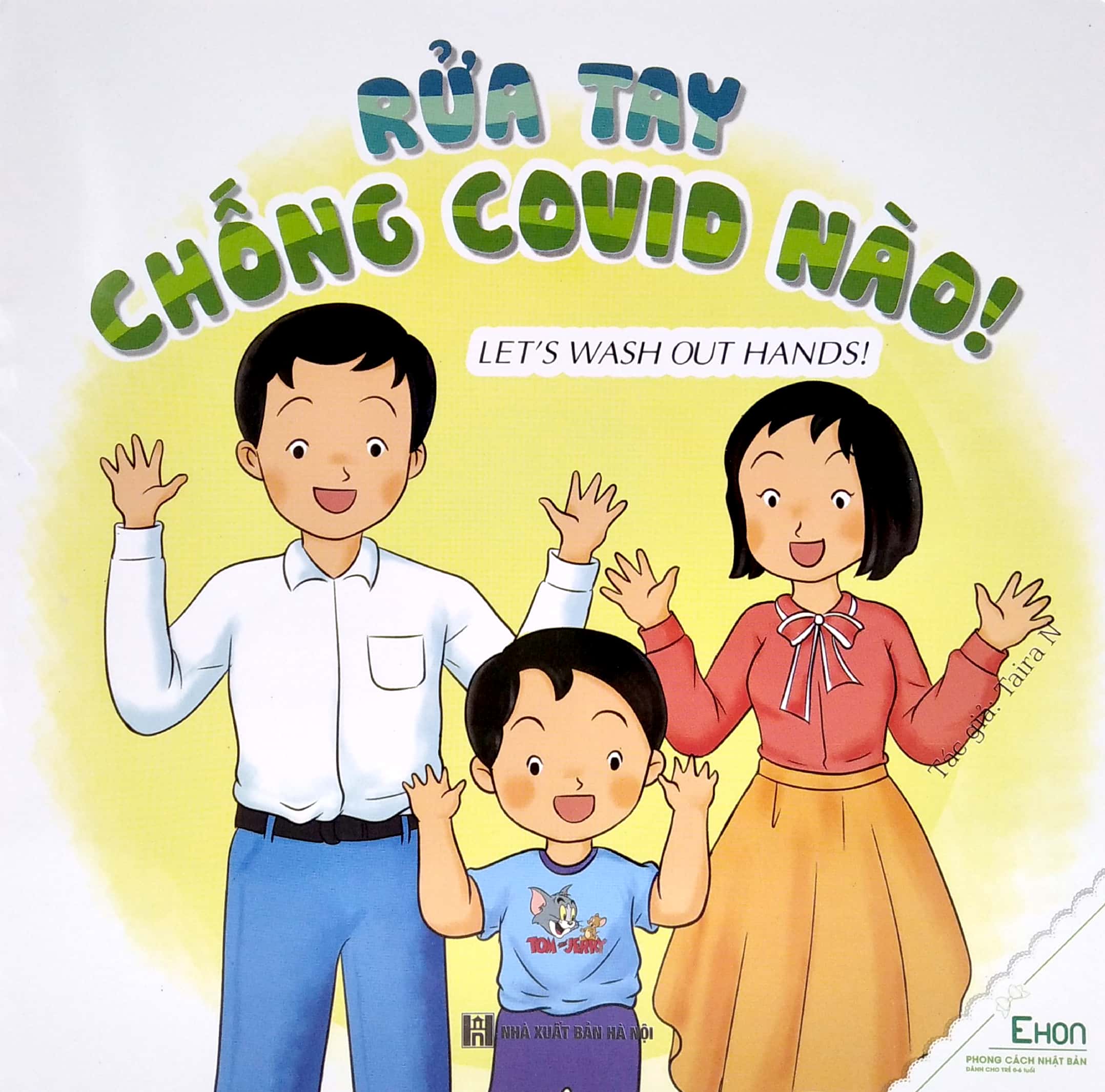 ehon - rửa tay chống covid nào! - let's wash out hands! (dành cho trẻ từ 0-6 tuổi)