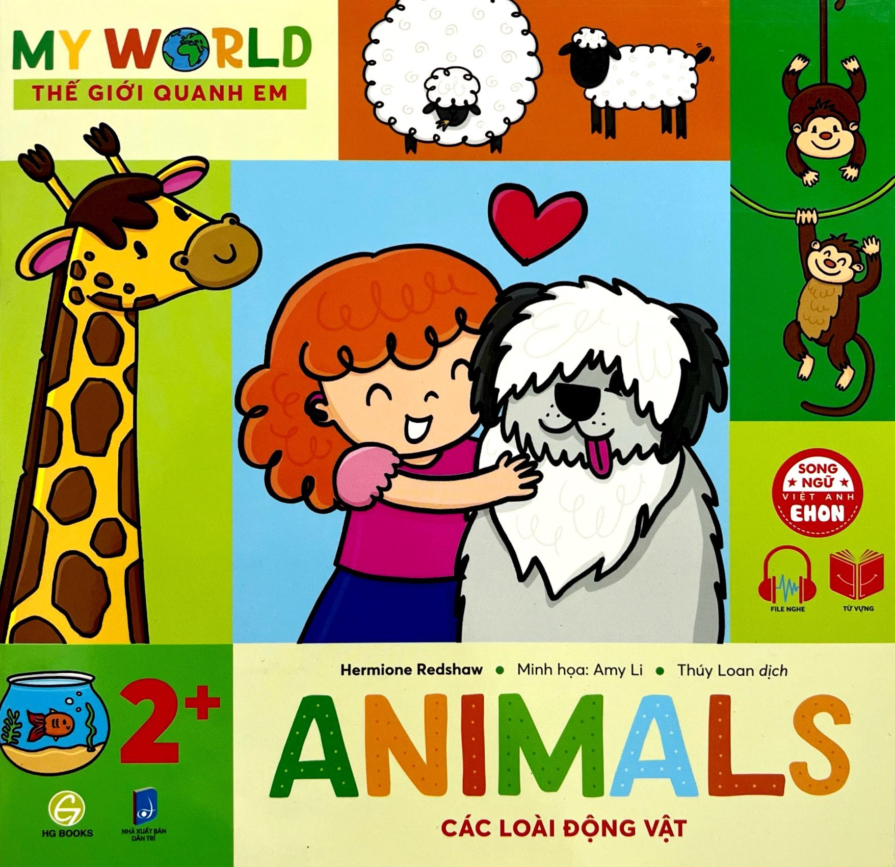 ehon song ngữ việt-anh - my world - thế giới quanh em - animals - các loài động vật