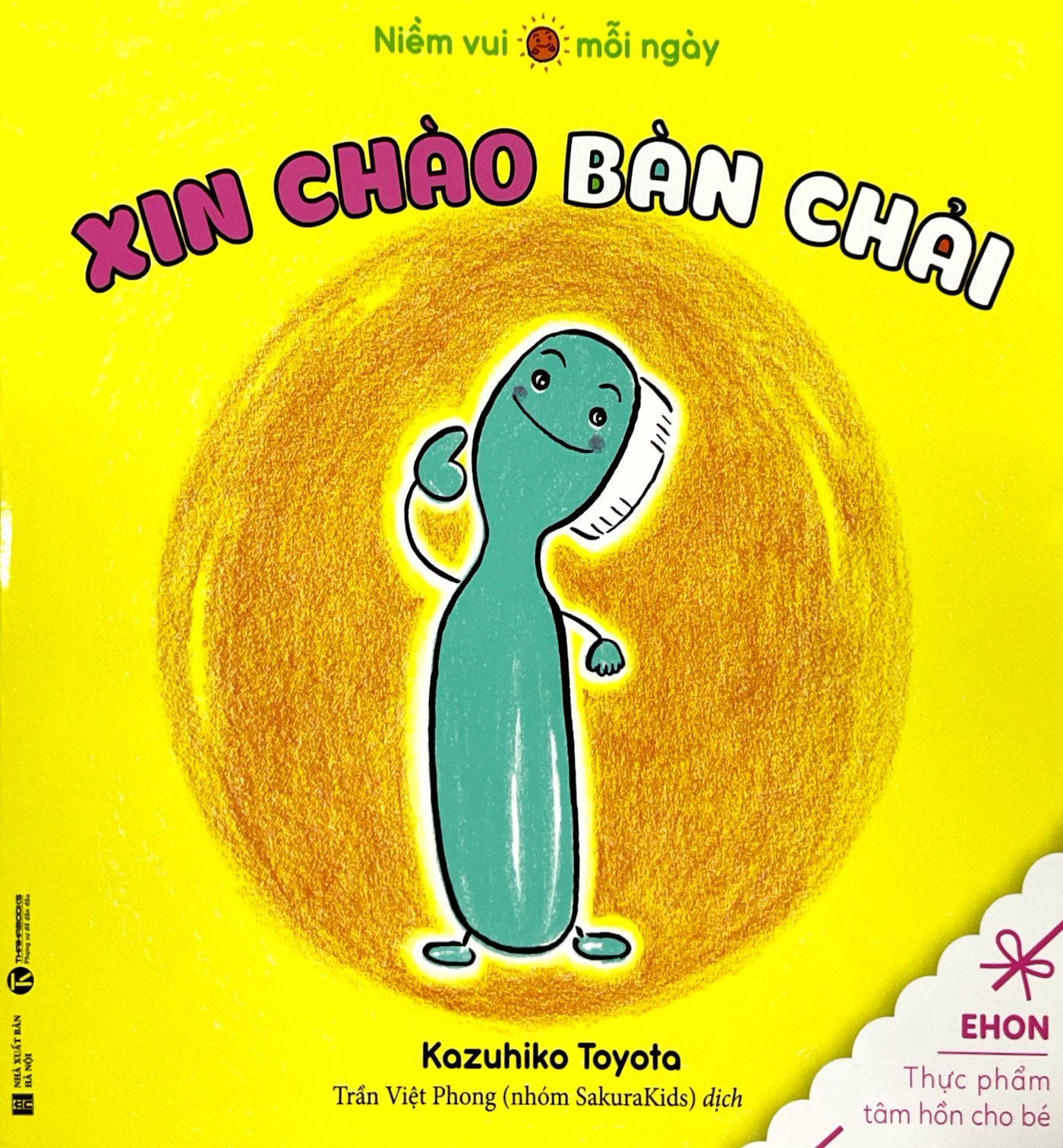 ehon thực phẩm tâm hồn cho bé - niềm vui mỗi ngày - xin chào bàn chải