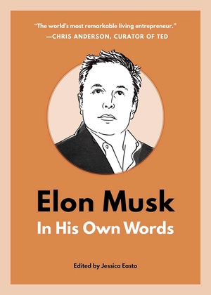 elon musk - in his own words