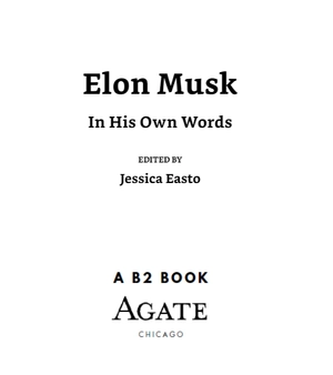 elon musk - in his own words
