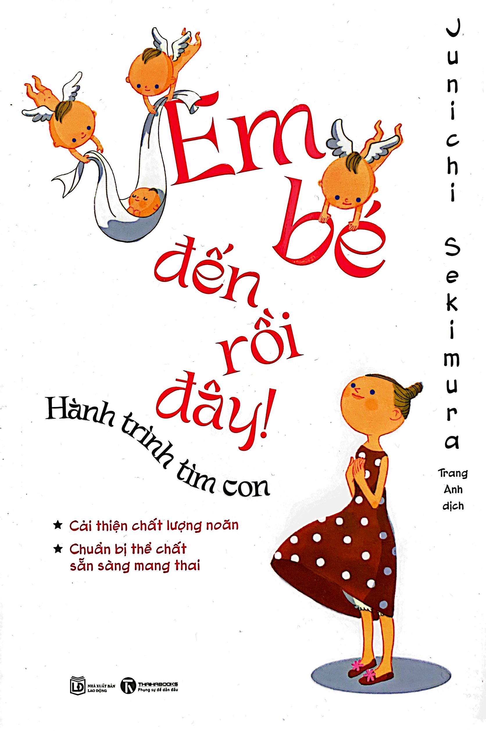 em bé đến rồi đây - hành trình tìm con