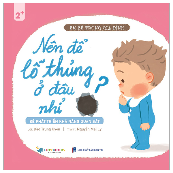 em bé trong gia đình - nên để lỗ thủng ở đâu nhỉ?