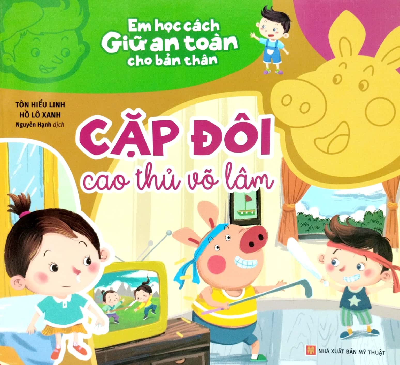 em học cách giữ an toàn cho bản thân - cặp đôi cao thủ võ lâm