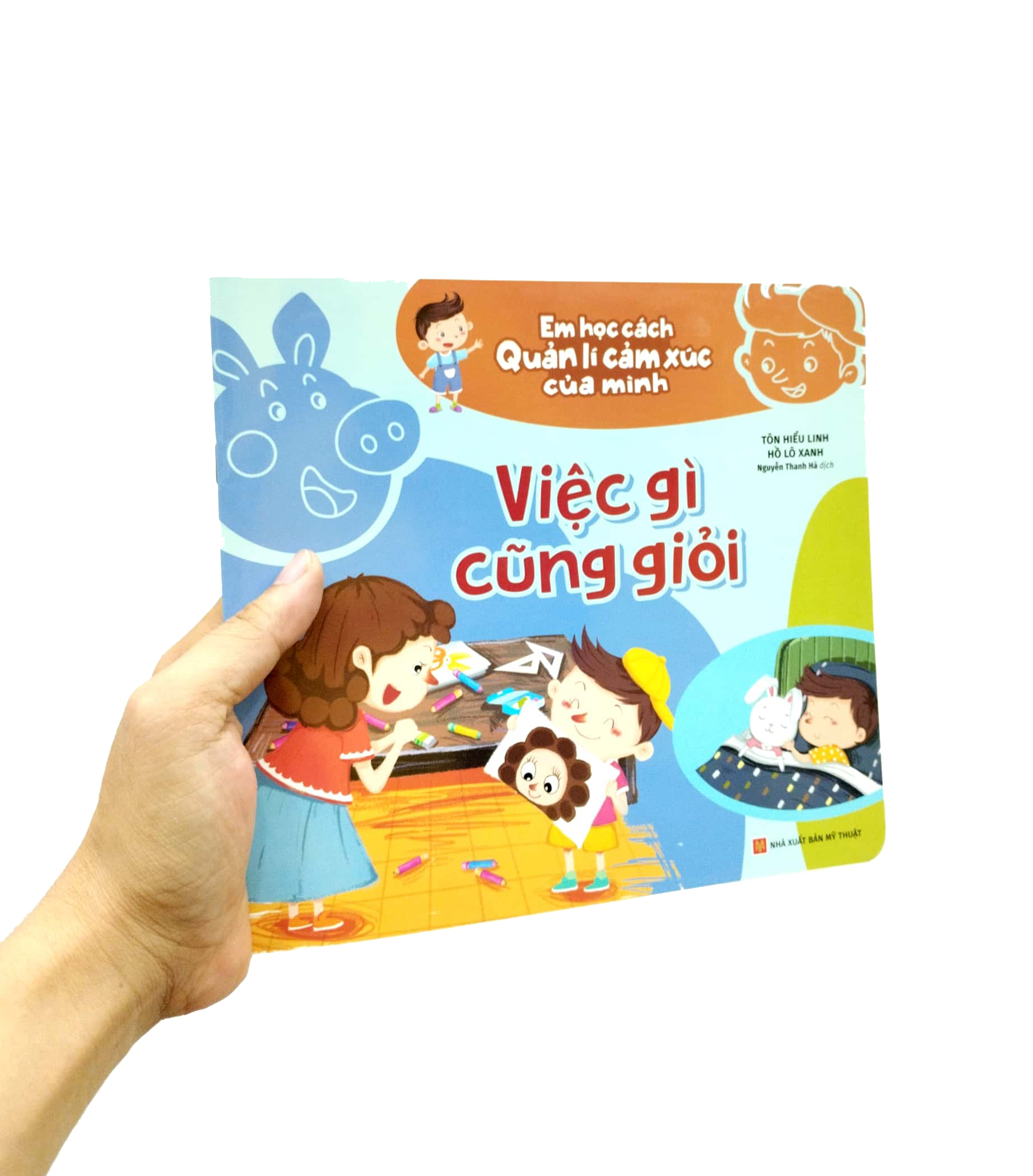 em học cách quản lí cảm xúc của mình - việc gì cũng giỏi