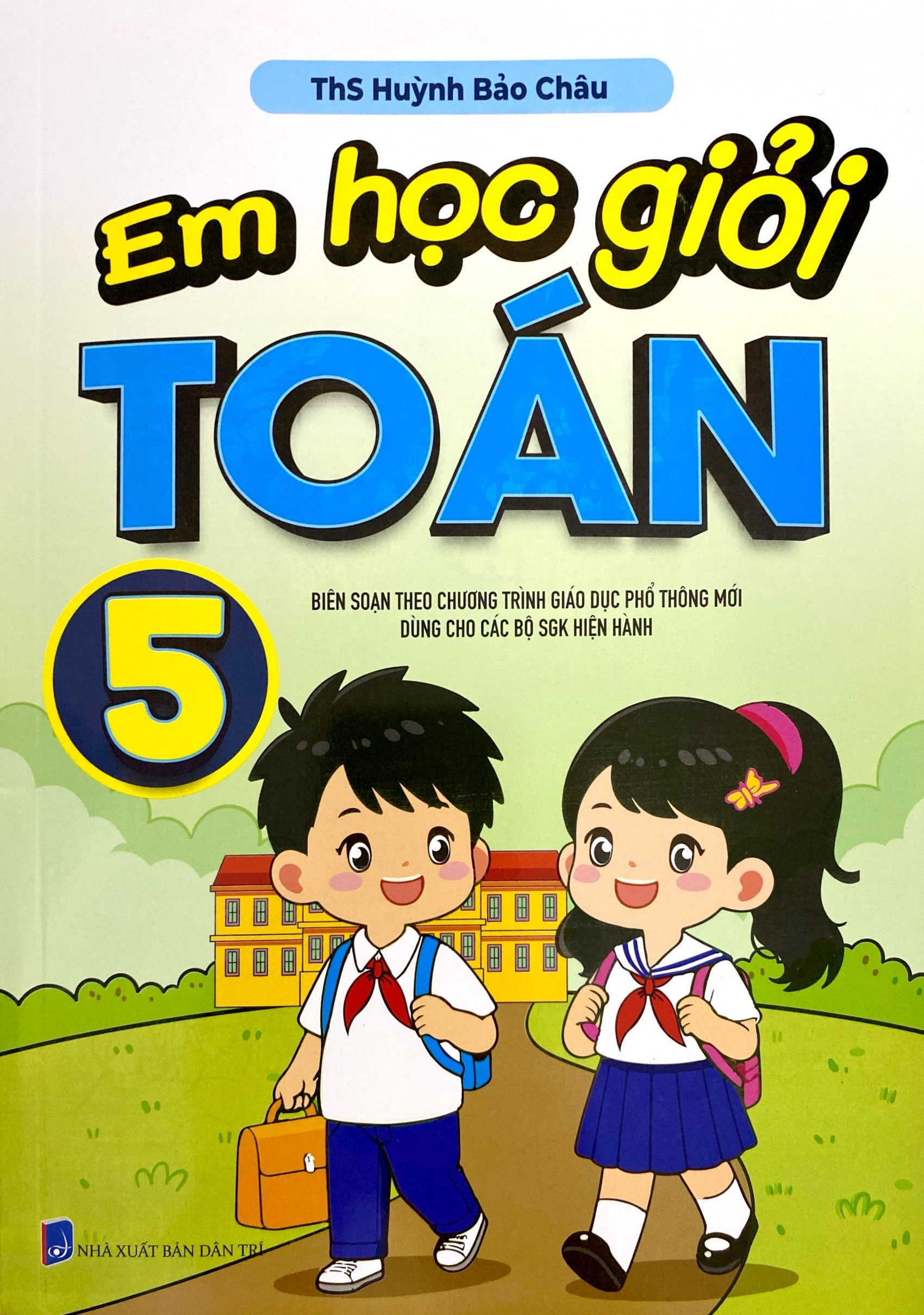 em học giỏi toán 5 (biên soạn theo chương trình giáo dục phổ thông mới)