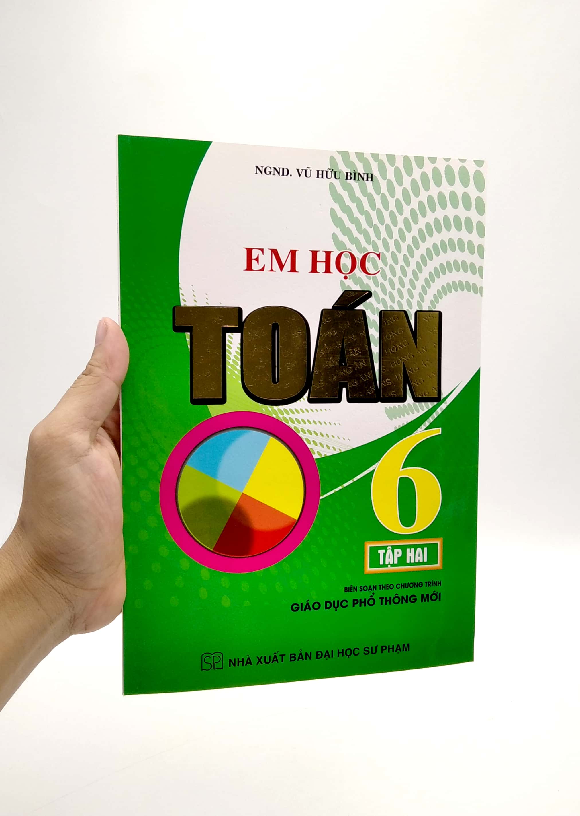 em học toán lớp 6 - tập 2 (biên soạn theo chương trình giáo dục phổ thông mới)