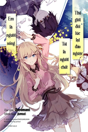 em là người sống, tôi là người chết, thế giới đôi lúc lại đảo ngược - bản giới hạn - tặng kèm bookmark + 2 postcard