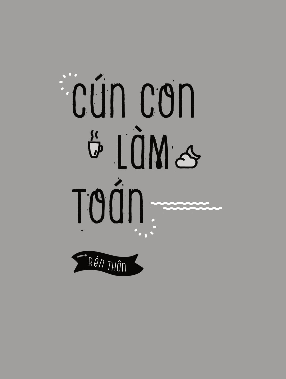 em lớn lên cùng ca dao, tục ngữ, thành ngữ - rèn thân