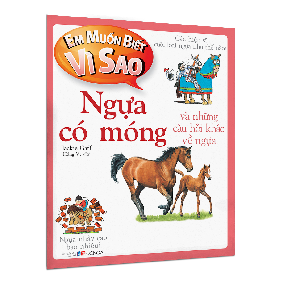 em muốn biết vì sao - ngựa có móng và những câu hỏi khác về ngựa