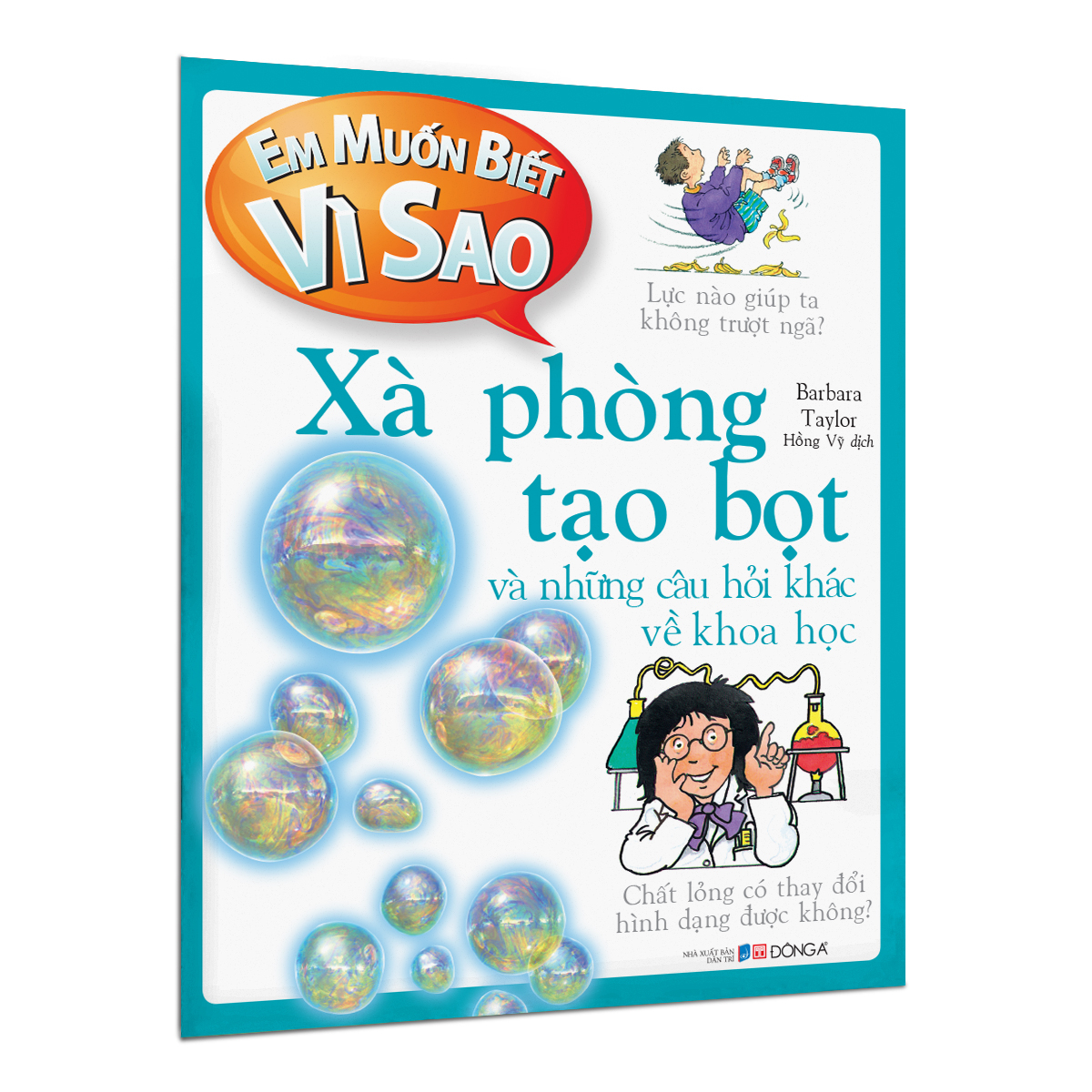 em muốn biết vì sao - xà phòng tạo bọt và những câu hỏi khác về khoa học